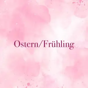 Ostern/Frühling
