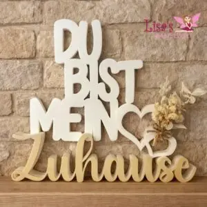 Dekoration „Du bist mein Zuhause“ - 3D Druck